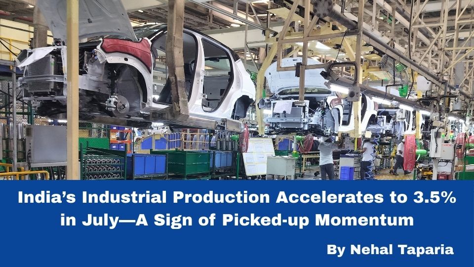 India’s Industrial Production Accelerates to 3.5% in July—A Sign of Picked-up Momentum