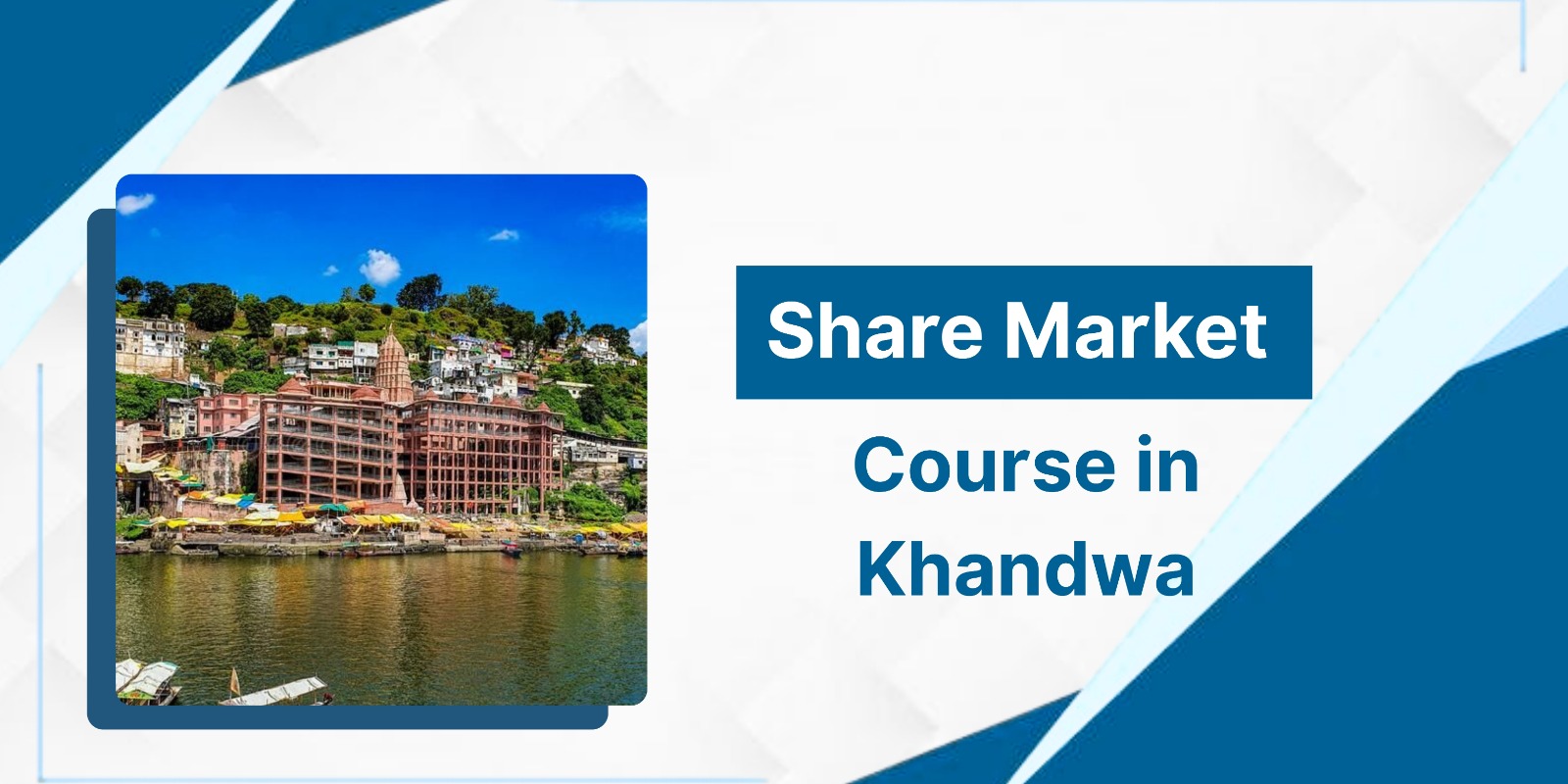 Share Market Classes in  Khandwa, Stock Market Classes in  Khandwa