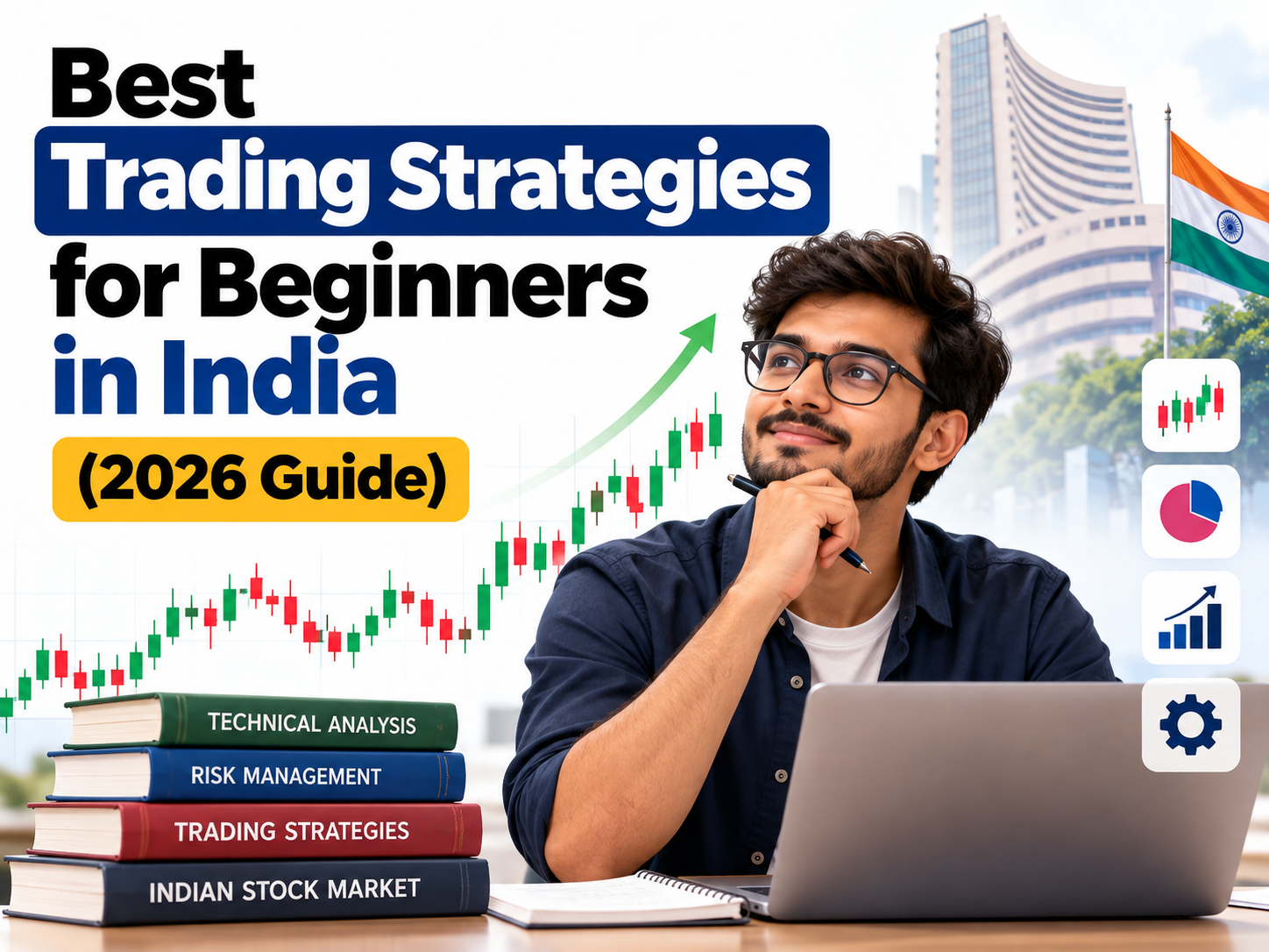Best Trading Strategies for Beginners in India (2026 Guide)